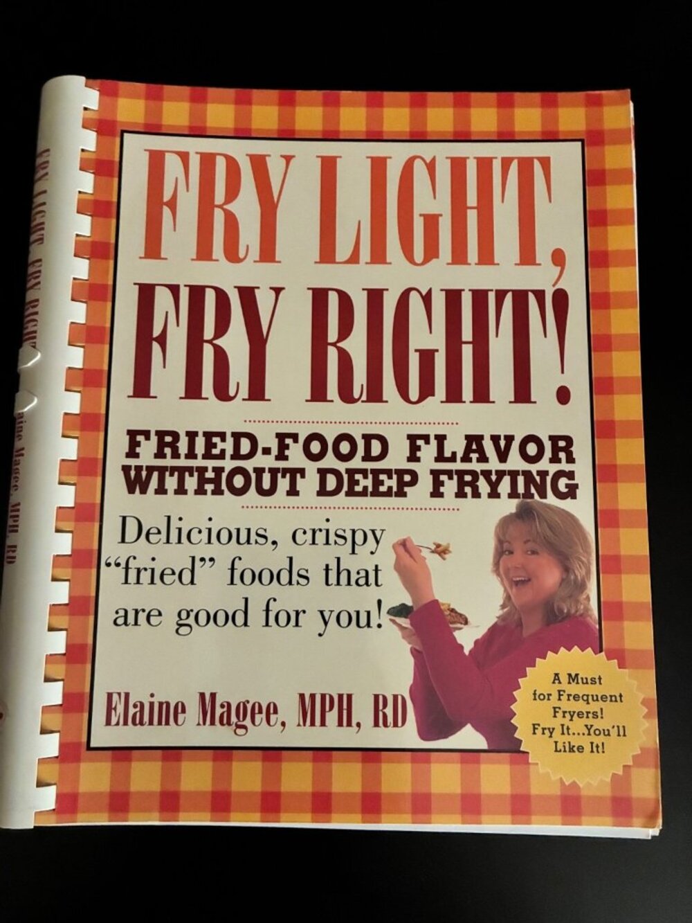 Fry Light Fry Right Cookbook Elaine Magee MPH RD Spiral Bound Healthy Frying